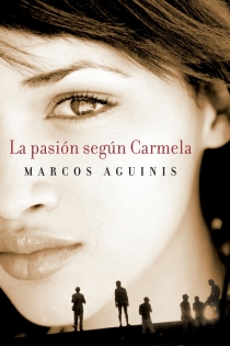 Portada del libro: La pasión según Carmela