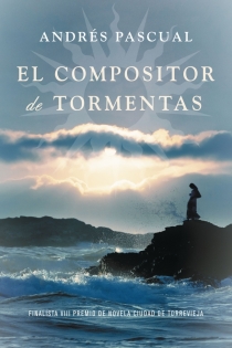Portada del libro El compositor de tormentas - ISBN: 9788401337338