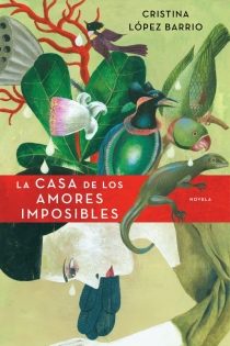 Portada del libro La casa de los amores imposibles - ISBN: 9788401337543