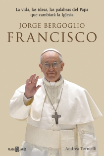 Portada del libro: Jorge Bergoglio, Francisco