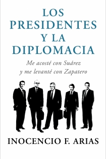 Portada del libro: Los presidentes y la diplomacia
