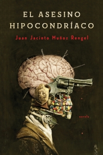 Portada del libro El asesino hipocondríaco - ISBN: 9788401352256