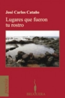 Portada del libro LUGARES QUE FUERON TU ROSTRO - ISBN: 9788402420770