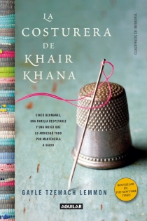 Portada del libro: La costurera de Khair Khana (The dressmaker of Khair Khana)