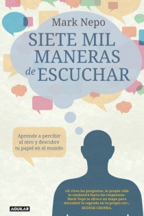 Portada del libro Siete mil maneras de escuchar (Seven thousand ways to listen) - ISBN: 9788403012264