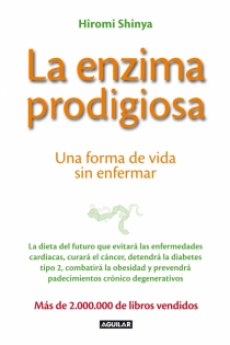 Portada del libro La enzima prodigiosa - ISBN: 9788403013575