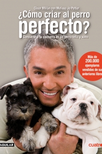 Portada del libro: ¿Cómo criar al perro perfecto?