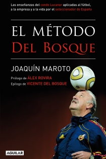 Portada del libro El método Del Bosque - ISBN: 9788403101463