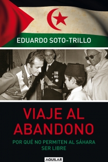 Portada del libro Viaje al abandono - ISBN: 9788403101487