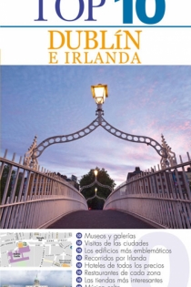 Portada del libro TOP 10 Dublín e Irlanda - ISBN: 9788403512535