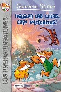 Portada del libro ¡Vigilad las colas, caen meteoritos! - ISBN: 9788408006671