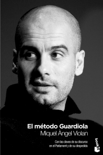 Portada del libro El método Guardiola - ISBN: 9788408009795