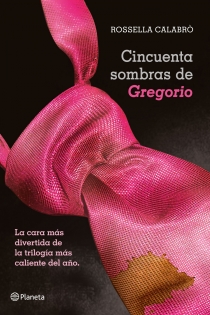 Portada del libro Cincuenta sombras de Gregorio - ISBN: 9788408050957