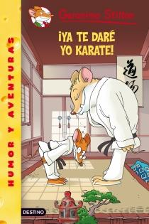 Portada del libro: ¡Ya te daré yo karate!
