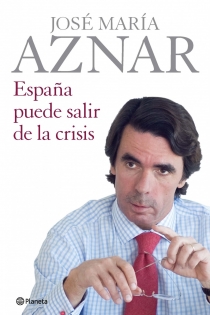 Portada del libro España puede salir de la crisis - ISBN: 9788408086543