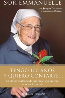 Portada del libro Tengo 100 años y quiero contarte - ISBN: 9788408087335
