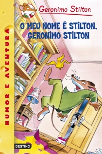 Portada del libro O meu nome é Stilton, Geronimo Stilton