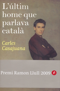 Portada del libro: El último hombre que hablaba catalán