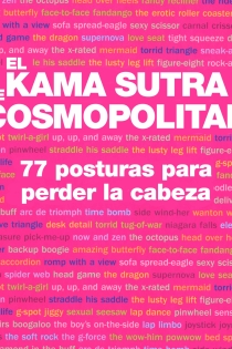 Portada del libro: El Kama Sutra de Cosmopolitan. 77 posturas para perder la cabeza