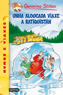Portada del libro Unha aloucada viaxe a Ratiquistán - ISBN: 9788408092940