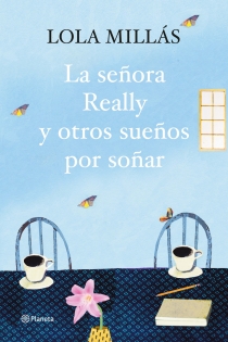 Portada del libro La señora Really y otros sueños por soñar - ISBN: 9788408093305