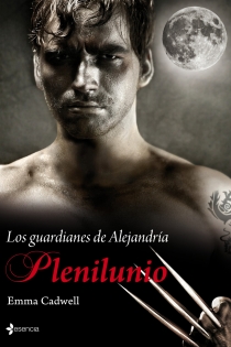 Portada del libro Los guardianes de Alejandría. Plenilunio - ISBN: 9788408095132