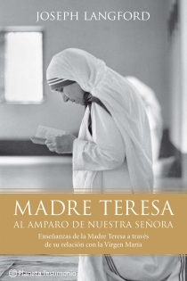 Portada del libro Madre Teresa. Al amparo de Nuestra Señora