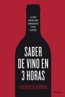 Portada del libro Saber de vino en tres horas - ISBN: 9788408098713