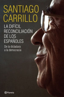 Portada del libro La difícil reconciliación de los españoles