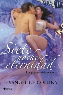 Portada del libro Los placeres del pecado. Siete noches para la eternidad - ISBN: 9788408103714