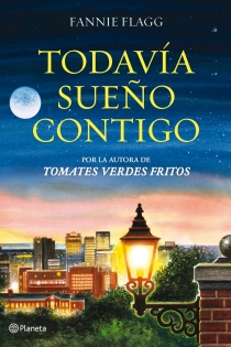 Portada del libro Todavía sueño contigo - ISBN: 9788408103912
