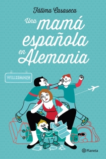 Portada del libro Una mamá española en Alemania - ISBN: 9788408112549
