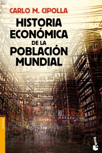 Portada del libro: Historia económica de la población mundial