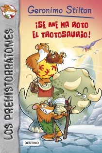 Portada del libro ¡Se me ha roto el trotosaurio! - ISBN: 9788408121558