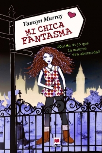 Portada del libro Mi chica fantasma - ISBN: 9788415120339