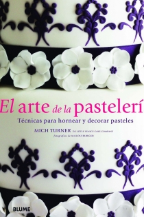Portada del libro El arte de la pastelería - ISBN: 9788415317371