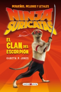 Portada del libro: Ninjas Suricatas: El clan del escorpión