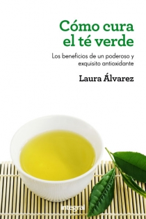 Portada del libro: Como cura el te verde