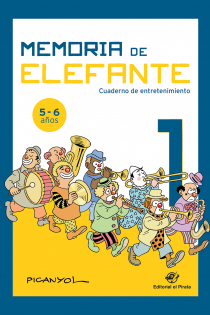 Portada del libro Memoria de elefante 1: cuaderno de entretenimiento . Para 5 y 6 años: primero de primaria - ISBN: 9788417210472