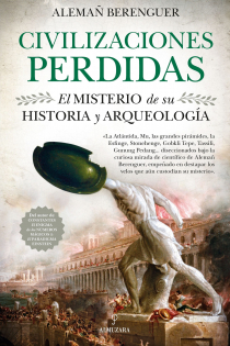 Portada del libro CIVILIZACIONES PERDIDAS. EL MISTERIO DE SU HISTORIA Y ARQUEOLOGÍA