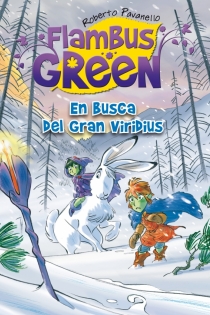Portada del libro: Flambus Green. En busca del Gran Viridius