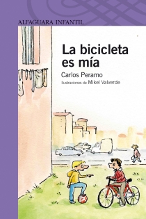 Portada del libro La bicicleta es mía - ISBN: 9788420472683