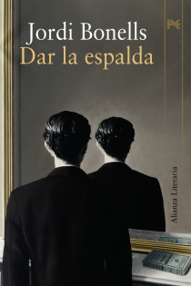 Portada del libro Dar la espalda - ISBN: 9788420649207