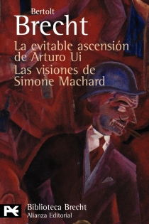 Portada del libro: La evitable ascensión de Arturo Ui. Las visiones de Simone Machard