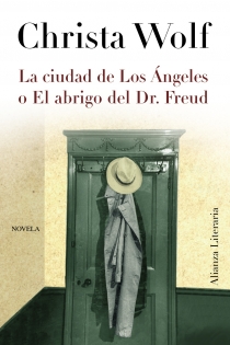 Portada del libro: La ciudad de Los Ángeles o el abrigo del Dr. Freud