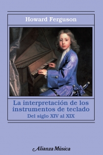 Portada del libro: La interpretación de los instrumentos de teclado