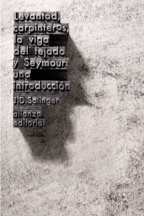 Portada del libro Levantad, carpinteros, la viga del tejado. Seymour: Una introducción - ISBN: 9788420674148