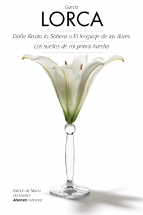 Portada del libro: Doña Rosita la Soltera o El lenguaje de las flores - Los sueños de mi prima Aurelia