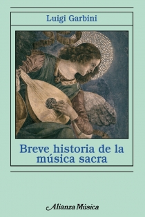 Portada del libro Breve historia de la música sacra - ISBN: 9788420693453