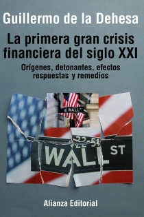 Portada del libro: La primera gran crisis financiera del siglo XXI